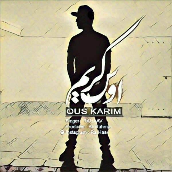 Ous Karim · Rahaav
