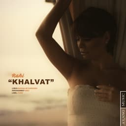 Khalvat · Raahi