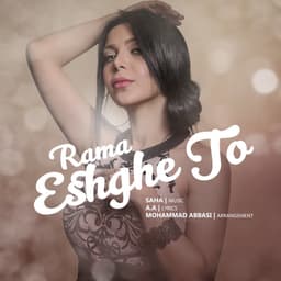 Eshghe To · Rama