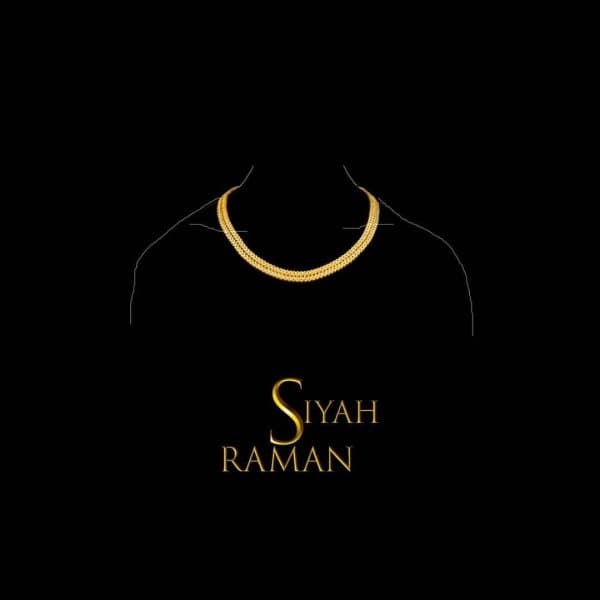 Siyah · Raman