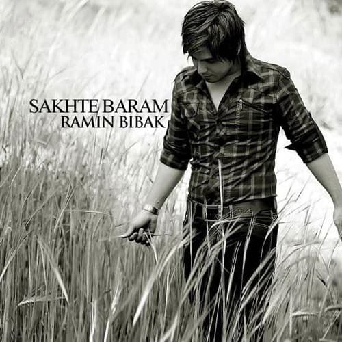 Sakhte Baram · Ramin Bibak