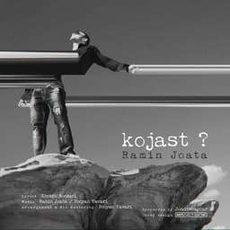 Kojast · Ramin Joata