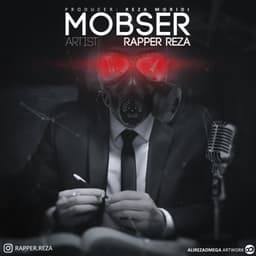 Mobser · Rapper Reza