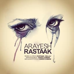 Arayesh · Rastaak