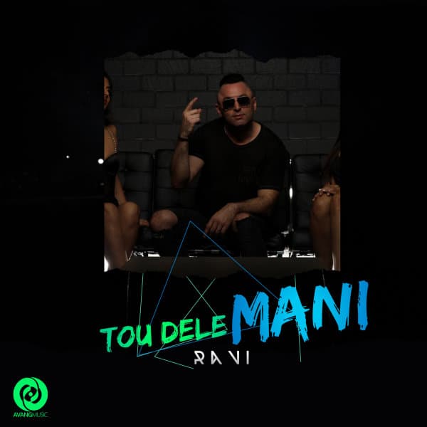 Tou Dele Mani · Ravi