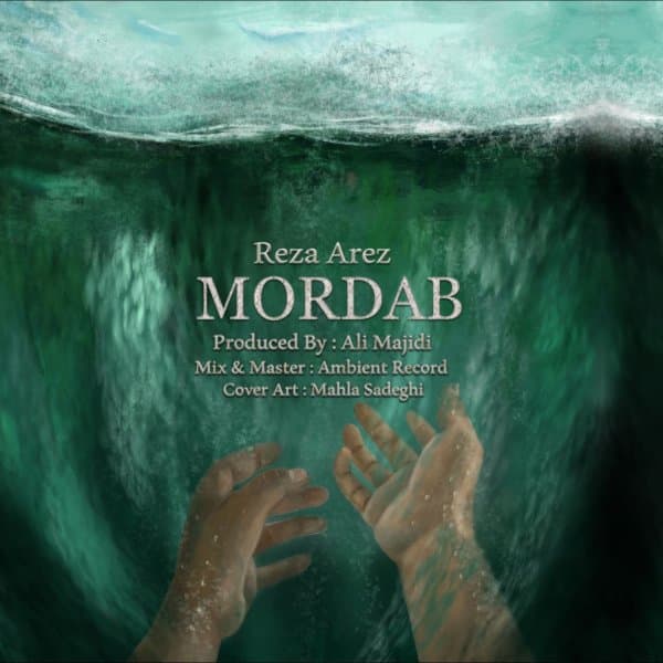 Mordab · Reza Arez