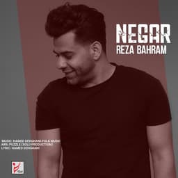 Negar · Reza Bahram