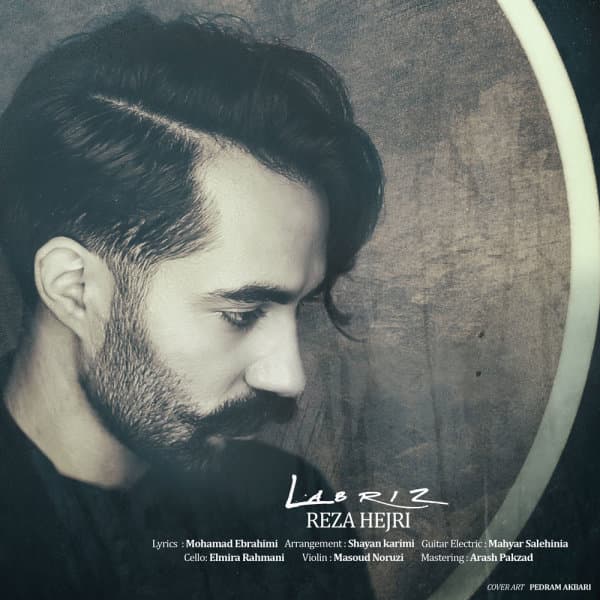 Labriz · Reza Hejri