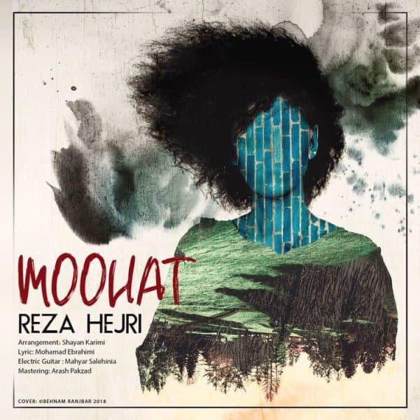 Moohat · Reza Hejri