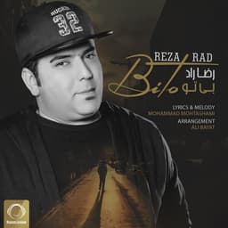 Bi To · Reza Rad
