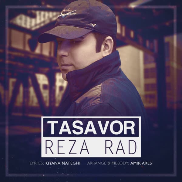 Tasavor · Reza Rad