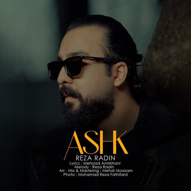 Ashk · Reza Radin