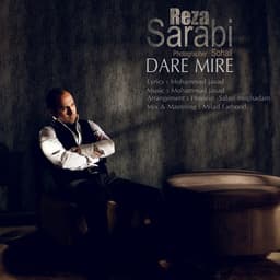 Dare Mire · Reza Sarabi