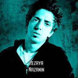 Nazanin (Ft Armin 2AFM) · Rezaya