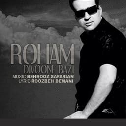 Divoone Bazi · Rohaam