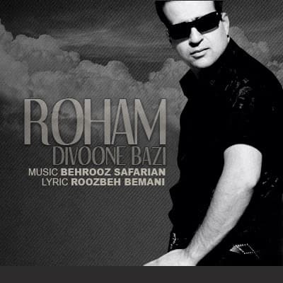 Divoone Bazi · Rohaam