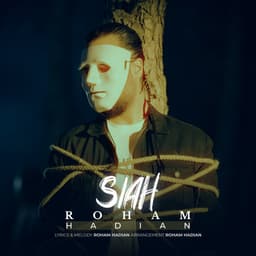Siah · Roham Hadian