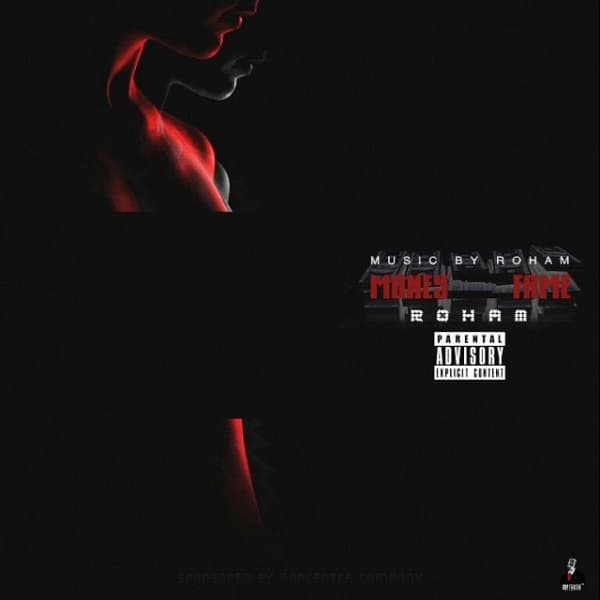 Money Fame · Rohaam