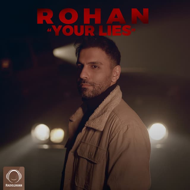 Your Lies · Rohan