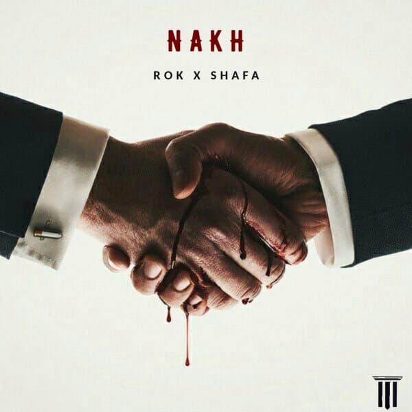 Nakh · Rok & Shafa