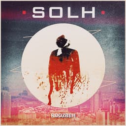 Solh · Roozbeh