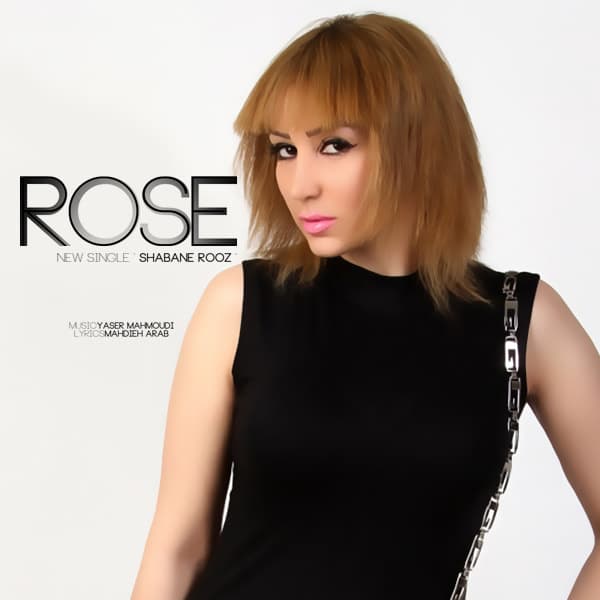 Shabane Rooz · Rose