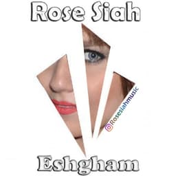 Eshgham · Rose Siah