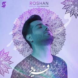 Faryad · Roshan