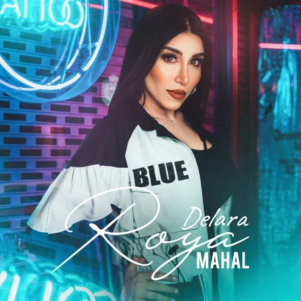 Mahal · Roya Delara