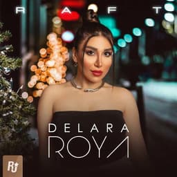 Raft · Roya Delara