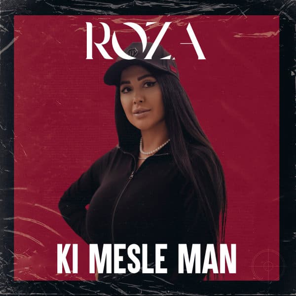 Ki Mesle Man · Roza