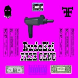 Faze Gang · RudeEbi