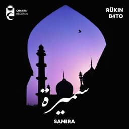 Samira · RÜKIN & B4TO