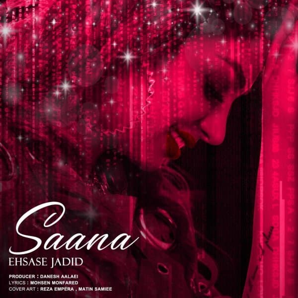 Ehsase Jadid · Saana
