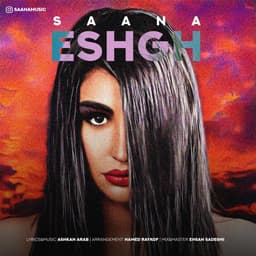 Eshgh · Saana