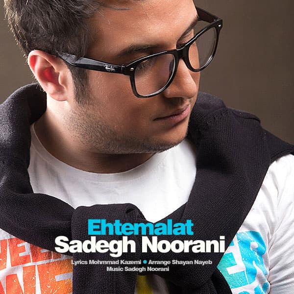 Ehtemalat · Sadegh Noorani