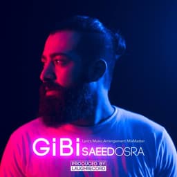 Gibi · Saeed Osra