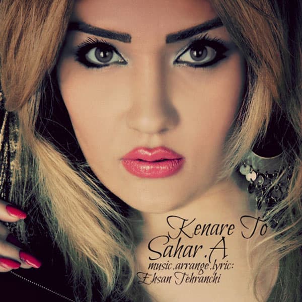 Kenare To · Sahar A