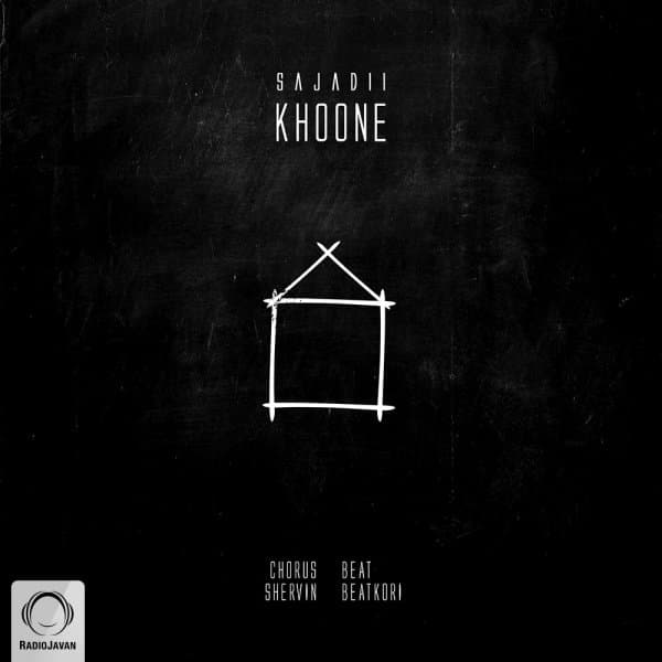 Khoone · Sajadii