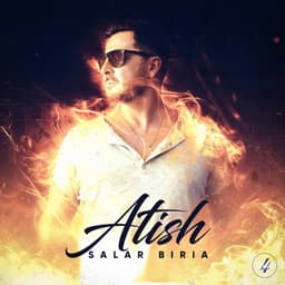 Atish · Salar Biria
