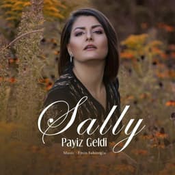 Payiz Geldi · Sally