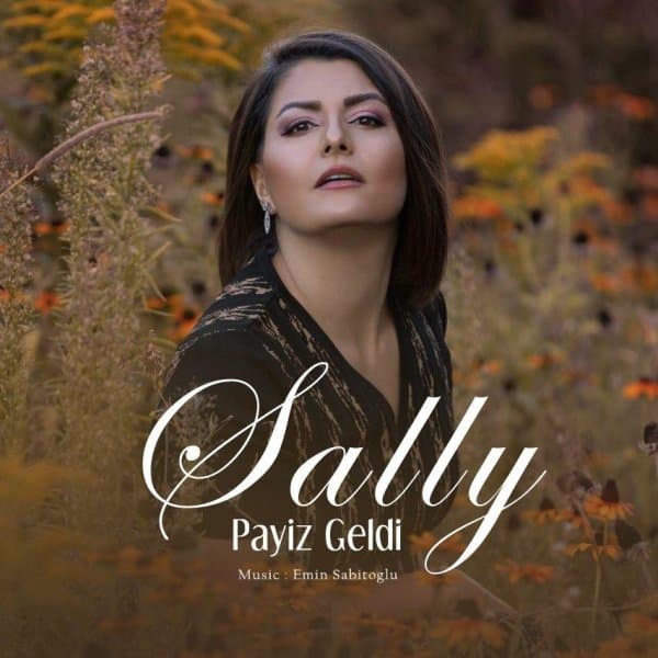 Payiz Geldi · Sally