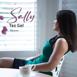 Tez Gel · Sally