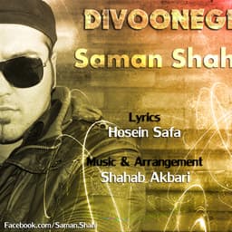 Divoonegi · Saman Shahi