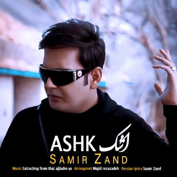Ashk · Samir Zand