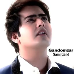Gandomzar · Samir Zand