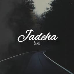 Jadeha · Samu