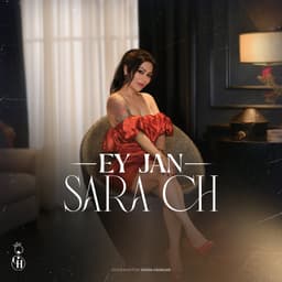 Ey Jan · Sara Ch