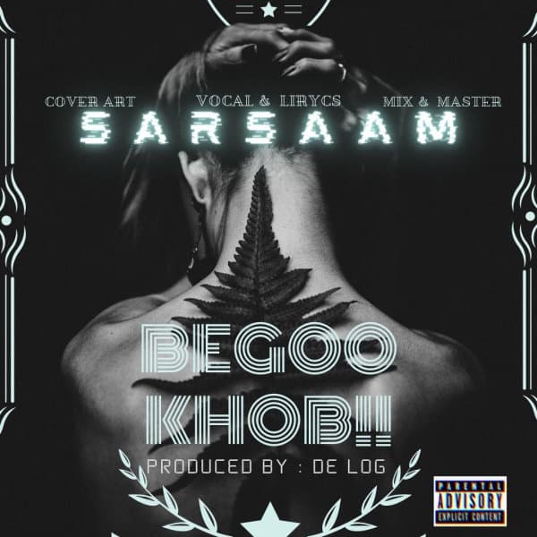 Begoo Khob · Sarsaam