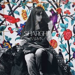 Sharghi · Sarvin